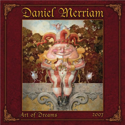 Daniel Merriam's Art of Dreams 2007 Calendar (9781416211525) by Daniel Merriam