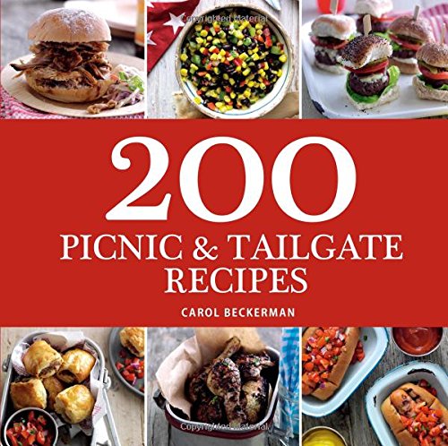 Stock image for 200 Picnic & Tailgate Recipes for sale by Valley Books