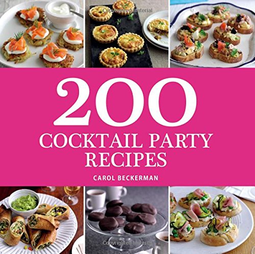 200 Cocktail Party Recipes (200)