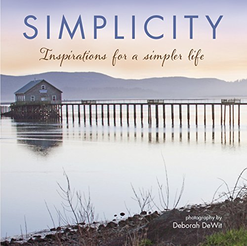 Stock image for Simplicity: Inspirations for a Simpler Life for sale by HPB Inc.
