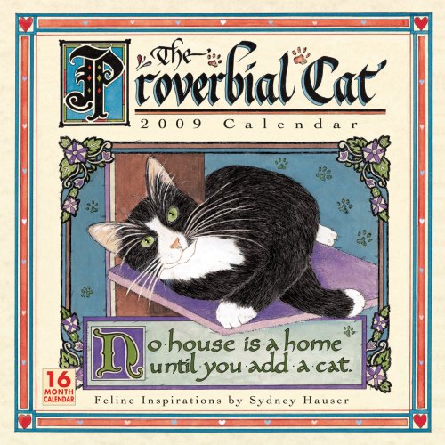 Proverbial Cat 2009 Wall Calendar (Calendar) (9781416280453) by Sydney Hauser