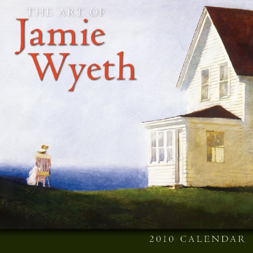 Art of Jamie Wyeth 2010 Wall Calendar (Calendar) (9781416282143) by Jamie Wyeth