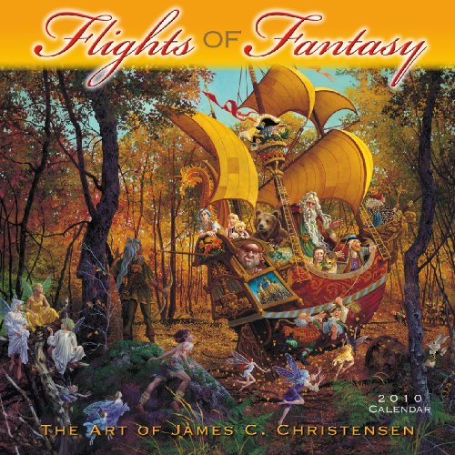 Flights of Fantasy 2010 Wall Calendar (Calendar) (9781416282983) by James Christensen