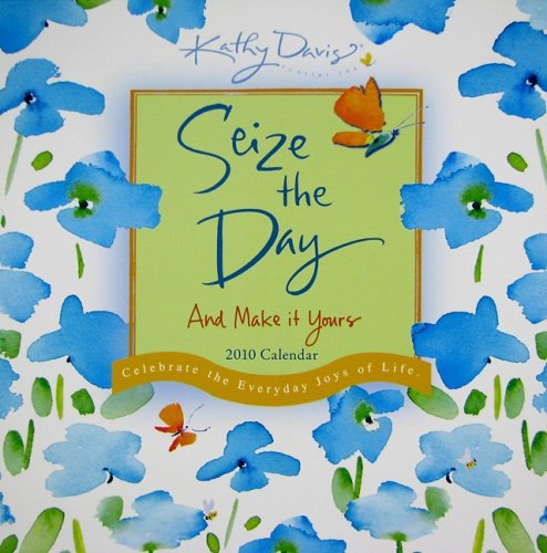 Seize The Day 2010 Mini Wall Calendar (Calendar) (9781416283362) by Kathy Davis