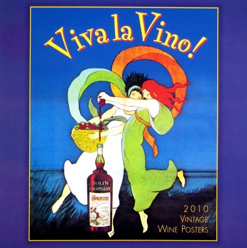 9781416283409: Viva La Vino! 2010 Calendar: Vintage Wine Posters