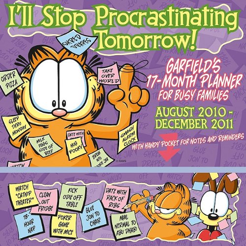 Garfield: I'll Stop Procrastinating Tomorrow 2011 Wall Calendar Planner (Calendar) (9781416285489) by Paws Inc.