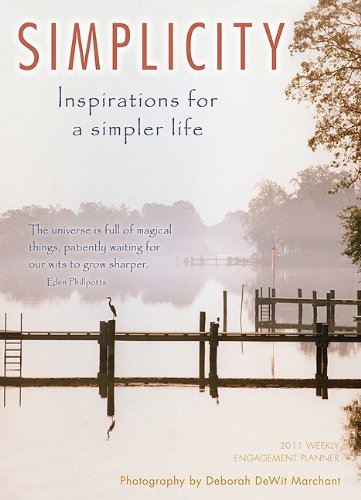 9781416285908: Simplicity 2011 Calendar: Inspirations for a Simpler Life