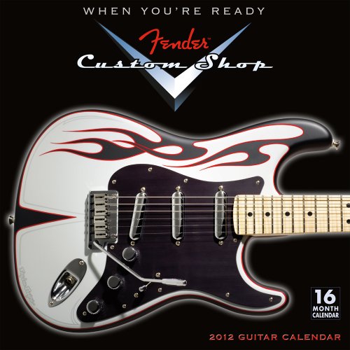 9781416286738: Fender Custom Shop Guitar 2012 Calendar