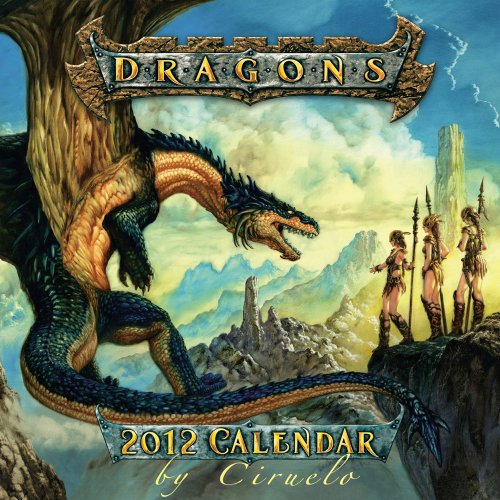 9781416287650: Dragons by Ciruelo 2012 Calendar