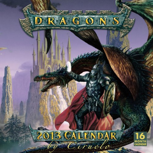 Dragons by Ciruelo 2013 Calendar (9781416288961) by Ciruelo Cabral