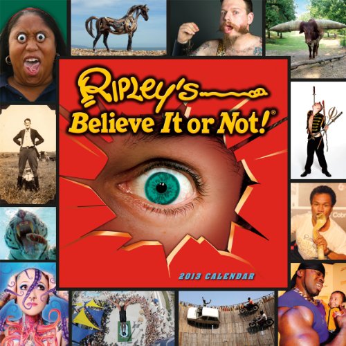 Ripley's Believe it or Not!Â® 2013 Wall (calendar) (9781416289258) by Ripley Entertainment