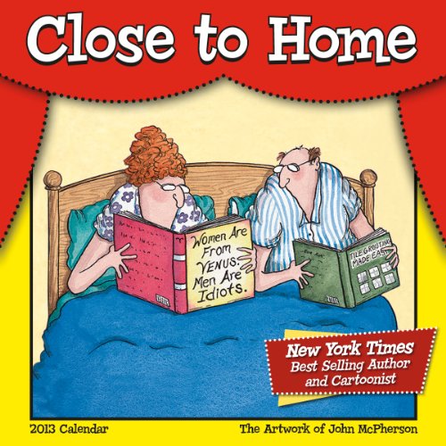 Close to Home 2013 Wall (calendar) (9781416289500) by John McPherson