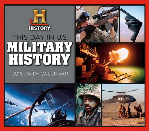 9781416296713: This Day in U.S. Military History 2015 Boxed Calendar