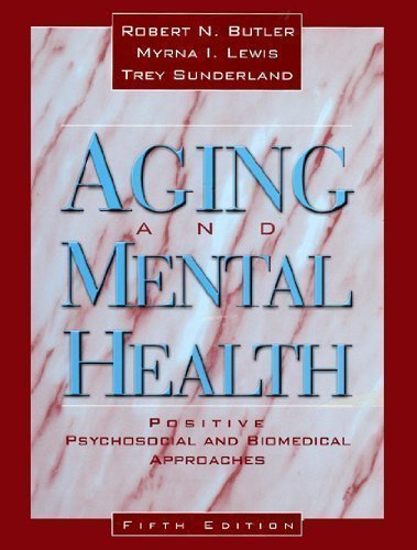 Imagen de archivo de Aging and Mental Health: Positive Psychosocial and Biomedical Approaches a la venta por SecondSale