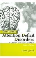 Stock image for Overcoming Attention Deficit Disorders In Children, Adolescents, And Adults for sale by HPB-Red
