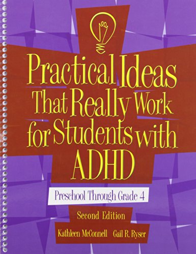 Stock image for Practical Ideas That Really Work for Students with ADHD: Preschool-4th Grade (Book Only) for sale by Books of the Smoky Mountains