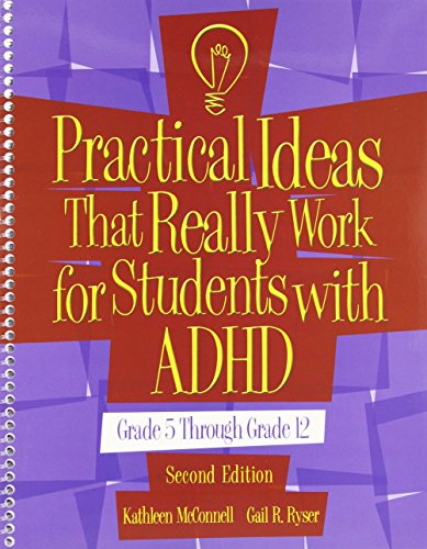 Beispielbild fr Practical Ideas That Really Work for Students with ADHD : Grade 5 Through Grade 12 zum Verkauf von Better World Books
