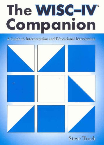 Stock image for The Wisc-IV Companion: A Guide to Interpretation And Educational Intervention for sale by dsmbooks