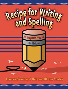 Stock image for Recipe for Writing and Spelling: An Integrated Program for sale by The Book Spot
