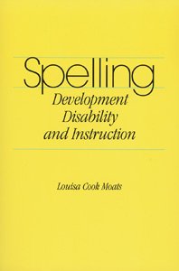 Stock image for Spelling: Development, Disability, and Instruction for sale by Discover Books