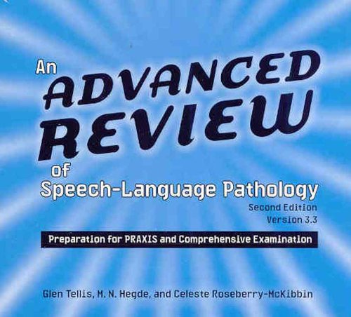 Imagen de archivo de Advanced Review of Speech-Language Pathology: CD-ROM: Preparation for PRAXIS and Comprehensive Examination a la venta por HPB-Red