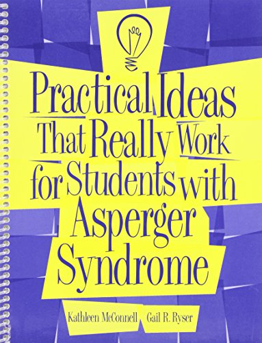 Beispielbild fr Practical Ideas That Really Work for Students with Asperger Syndrome [Book only.no forms] zum Verkauf von Better World Books