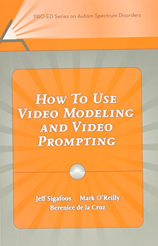 Beispielbild fr How to Use Video Modeling and Video Prompting (Pro-ed Series on Autism Spectrum Disorders) zum Verkauf von Irish Booksellers