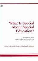 Imagen de archivo de What Is Special about Special Education?: Examining the Role of Evidence-Based Practices a la venta por HPB-Red