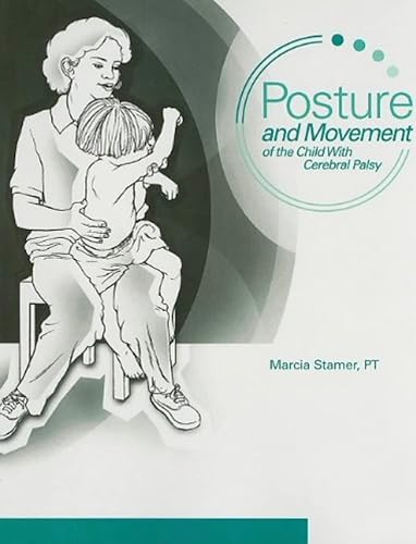 9781416403111: Posture and Movement of the Child with Cerebral Palsy