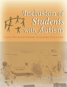 Imagen de archivo de Inclusion of Students With Autism: Using ABA-Based Supports in General Education a la venta por HPB-Red