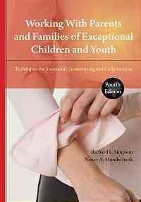 9781416404330: Working With Parents and Families of Exceptional Children and Youth: Techniques for Successful Conferencing and Collaboration