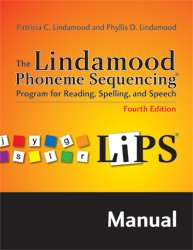 Stock image for LiPS The Lindamood Phoneme Sequencing Program (For Reading, Spelling, and Speech - Manual) for sale by GF Books, Inc.