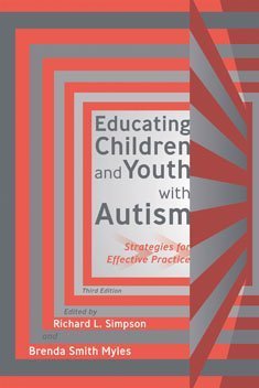 Beispielbild fr Educating Children and Youth With Autism: Strategies for Effective Practice zum Verkauf von BooksRun