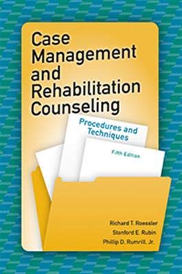 Stock image for Case Management and Rehabilitation Counseling: Procedures and Techniques for sale by booksdeck