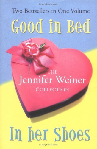 Stock image for "Good in Bed", "In Her Shoes" (The Jennifer Weiner Collection) for sale by WorldofBooks