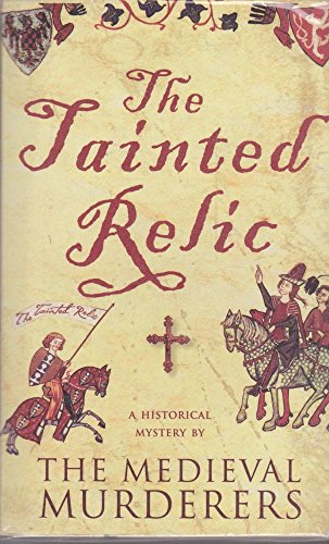 Stock image for The Tainted Relic (Signed by all 6) for sale by Apsley Books