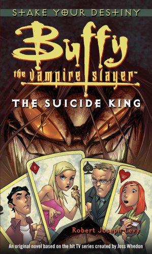 Stock image for The Suicide King (Buffy the Vampire Slayer S.) for sale by WorldofBooks
