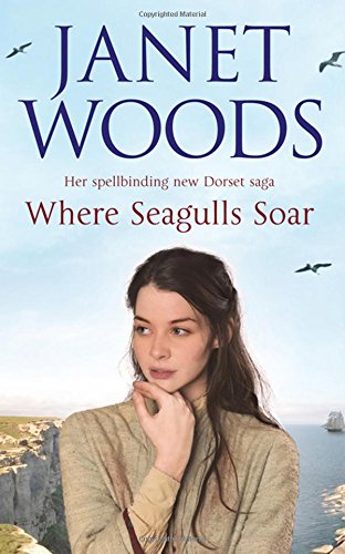Beispielbild fr Where Seagulls Soar (Dorset Saga Series) zum Verkauf von WorldofBooks