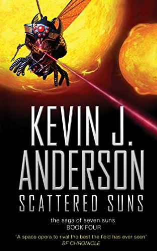Scattered Suns (THE SAGA OF THE SEVEN SUNS) (9781416502906) by Anderson, Kevin J.