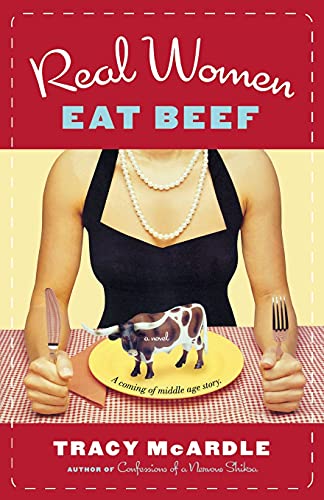 Real Women Eat Beef (9781416503224) by McArdle, Tracy