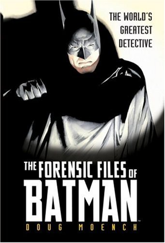 9781416504436: Forensic Files Of Batman