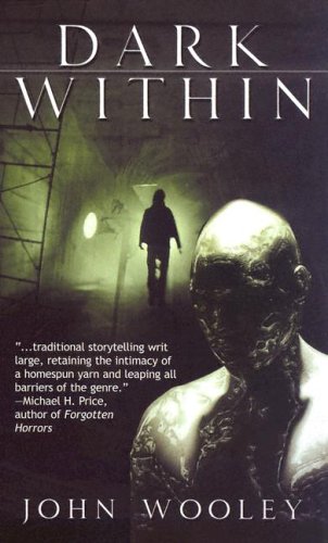 Dark Within (9781416504528) by Fr. John Wooley