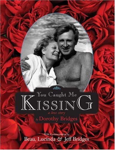 9781416504917: You Caught Me Kissing: A Love Story