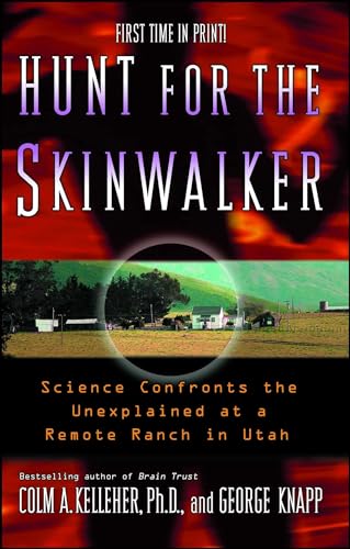 Imagen de archivo de Hunt for the Skinwalker: Science Confronts the Unexplained at a Remote Ranch in Utah a la venta por HPB-Ruby