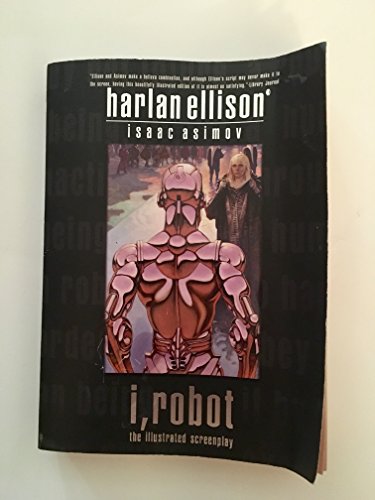 Stock image for I, Robot: The Illustrated Screenplay for sale by Bob's Book Journey