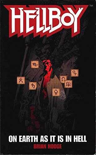 Stock image for On Earth As It Is In Hell (Hellboy) for sale by HPB-Diamond