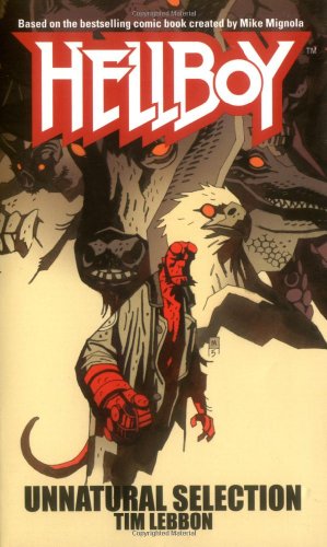 Unnatural Selection (Hellboy) (9781416507833) by Lebbon, Tim