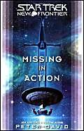 Stock image for Missing in Action (Star Trek, New Frontier) for sale by Wonder Book
