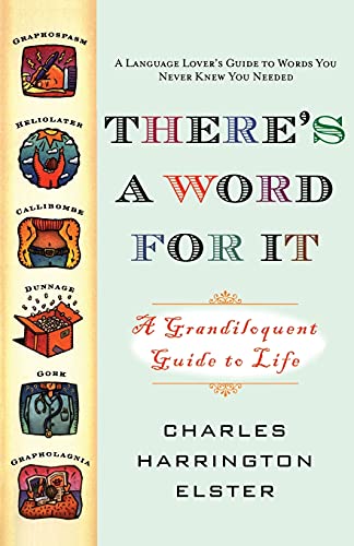9781416510864: There's a Word for It (Revised Edition): A Grandiloquent Guide to Life