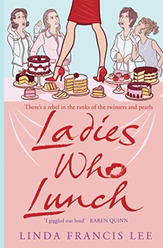 Imagen de archivo de Ladies Who Lunch a la venta por SecondSale